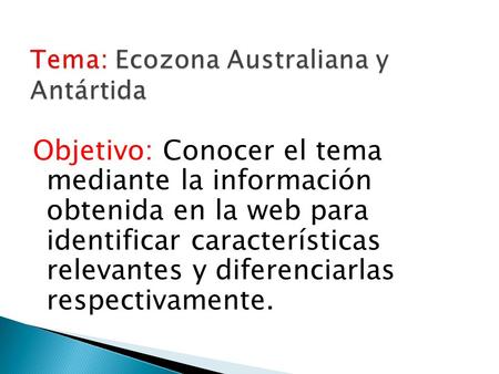 Tema: Ecozona Australiana y Antártida