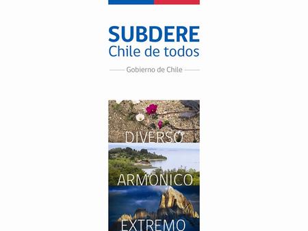 Chile Indica El Sistema permite elaborar ARI y PROPIR Efectuar seguimiento del avance del PROPIR Efectuar seguimiento y gestión del programa 02 de los.