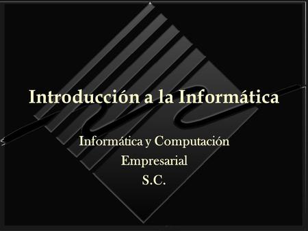 Introducción a la Informática