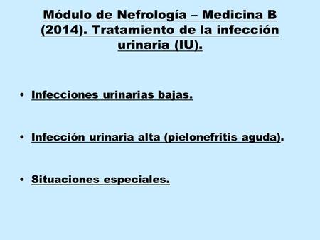 Módulo de Nefrología – Medicina B (2014)
