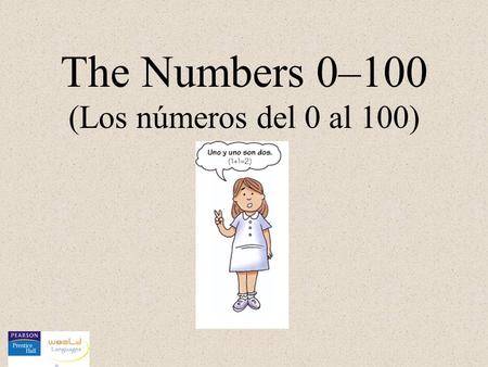The Numbers 0–100 (Los números del 0 al 100).