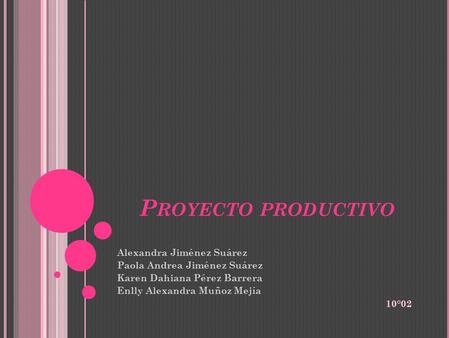 Proyecto productivo Alexandra Jiménez Suárez