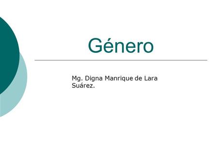 Mg. Digna Manrique de Lara Suárez.