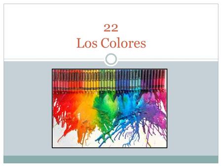 22 Los Colores.