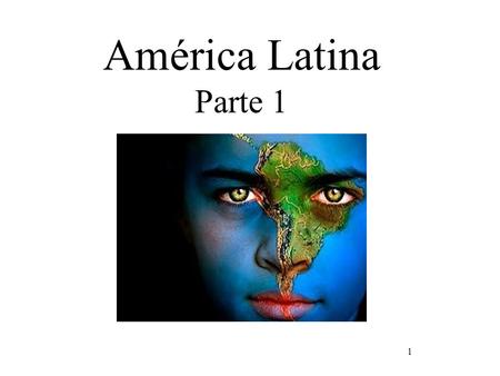 América Latina Parte 1.