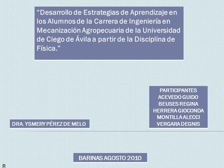 “Desarrollo de Estrategias de Aprendizaje en los Alumnos de la Carrera de Ingeniería en Mecanización Agropecuaria de la Universidad de Ciego de Ávila a.