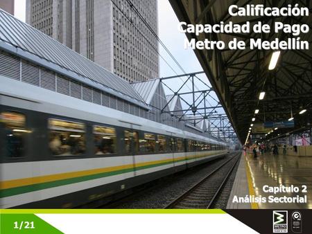 Calificación Capacidad de Pago Metro de Medellín