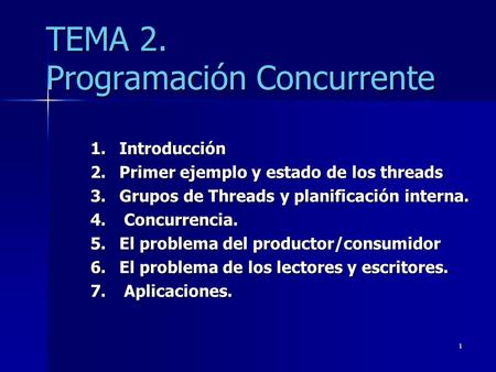 TEMA 2. Programación Concurrente