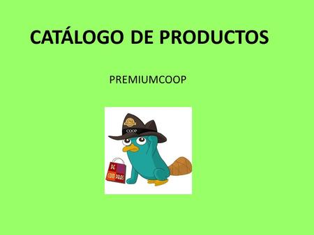 CATÁLOGO DE PRODUCTOS PREMIUMCOOP.