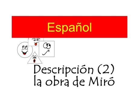 Descripción (2) la obra de Miró