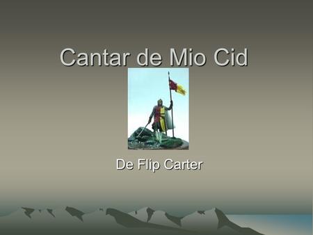 Cantar de Mio Cid De Flip Carter.