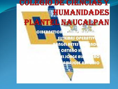 COLEGIO DE CIENCIAS Y HUMANIDADES PLANTEL NAUCALPAN