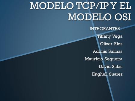 MODELO TCP/IP Y EL MODELO OSI