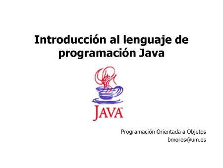 Introducción al lenguaje de programación Java