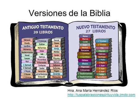 Versiones de la Biblia Hna. Ana María Hernández Ríos