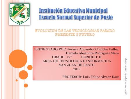 Institución Educativa Municipal Escuela Normal Superior de Pasto
