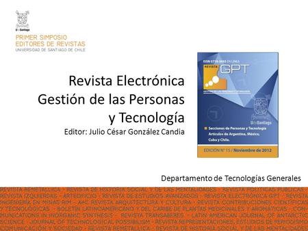 Revista Electrónica Gestión de las Personas y Tecnología Editor: Julio César González Candia Departamento de Tecnologías Generales Portada Revista.