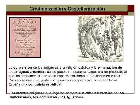 Cristianización y Castellanización