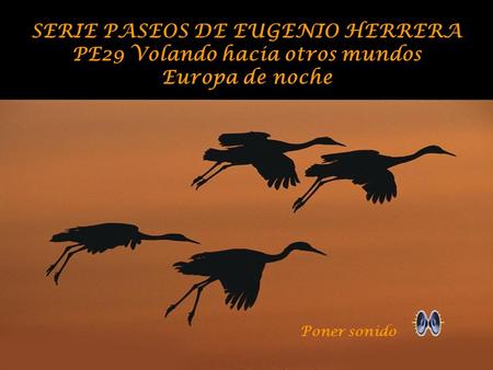 SERIE PASEOS DE EUGENIO HERRERA PE29 Volando hacia otros mundos