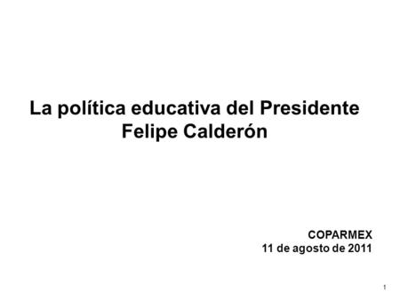La política educativa del Presidente Felipe Calderón