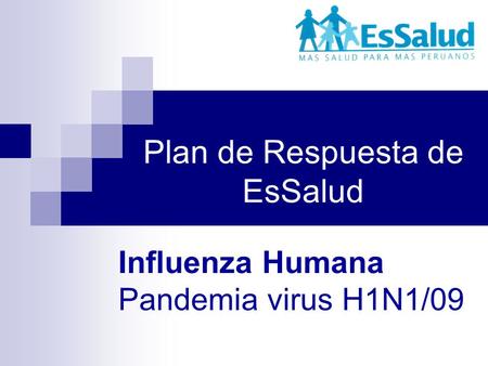 Influenza Humana Pandemia virus H1N1/09