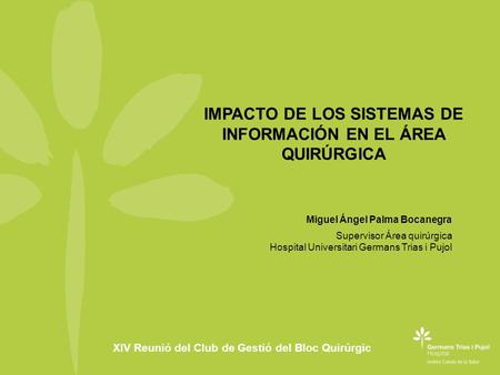 IMPACTO DE LOS SISTEMAS DE INFORMACIÓN EN EL ÁREA QUIRÚRGICA