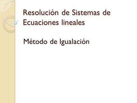 Resolución de Sistemas de Ecuaciones lineales