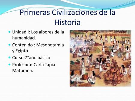 Primeras Civilizaciones de la Historia