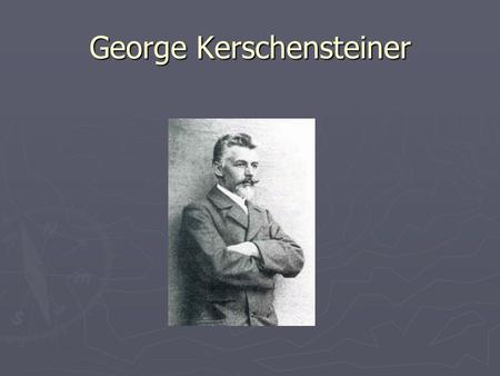 George Kerschensteiner