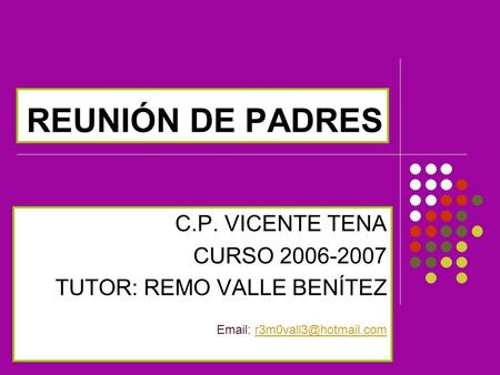 REUNIÓN DE PADRES C.P. VICENTE TENA CURSO