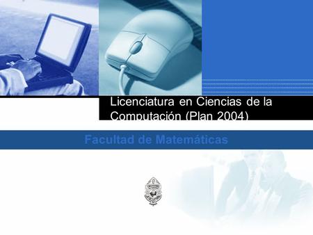 Licenciatura en Ciencias de la Computación (Plan 2004)