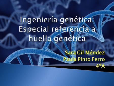 Ingeniería genética: Especial referencia a huella genética