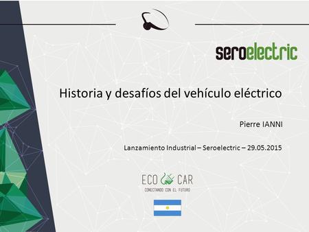 Historia y desafíos del vehículo eléctrico