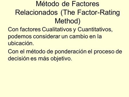 Método de Factores Relacionados (The Factor-Rating Method)