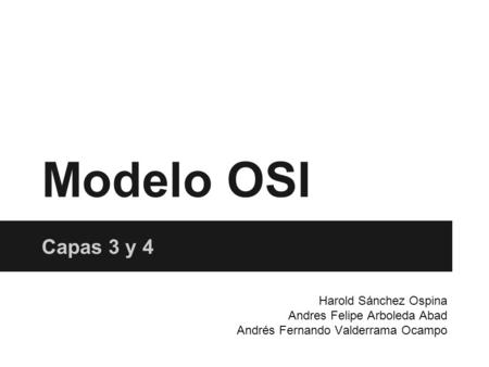 Modelo OSI Capas 3 y 4 Harold Sánchez Ospina
