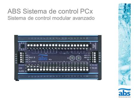 ABS Sistema de control PCx Sistema de control modular avanzado.