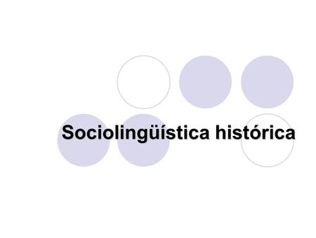 Sociolingüística histórica