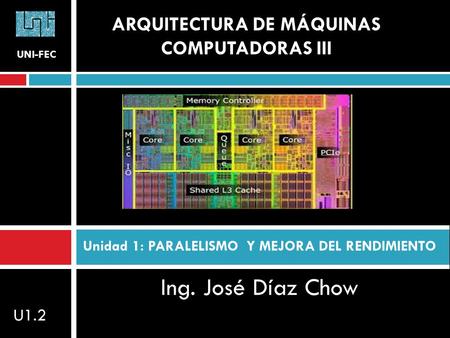 ARQUITECTURA DE MÁQUINAS COMPUTADORAS III