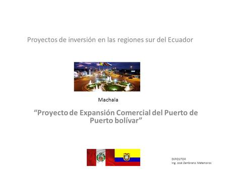 “Proyecto de Expansión Comercial del Puerto de Puerto bolívar”