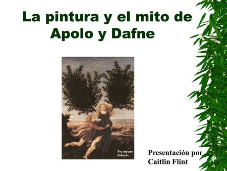 La pintura y el mito de Apolo y Dafne