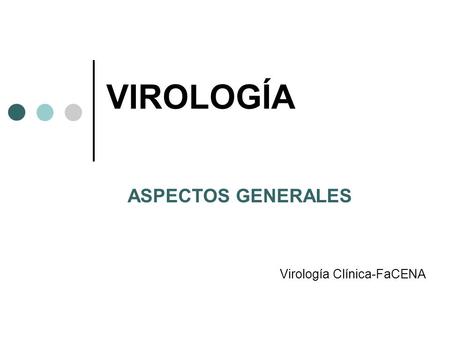ASPECTOS GENERALES Virología Clínica-FaCENA