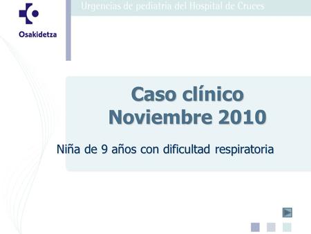 Caso clínico Noviembre 2010