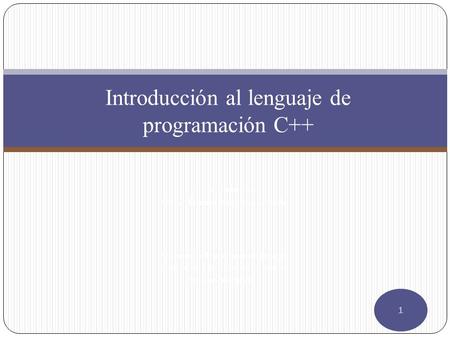Introducción al lenguaje de programación C++