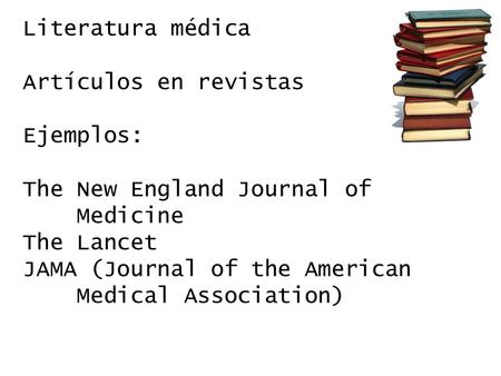 Literatura médica Artículos en revistas Ejemplos: