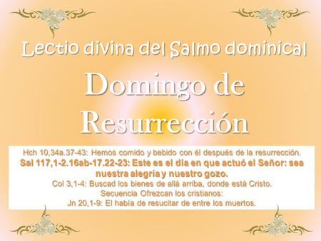 Lectio divina del Salmo dominical Domingo de Resurrección