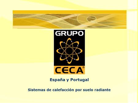 España y Portugal Sistemas de calefacción por suelo radiante