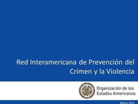 Red Interamericana de Prevención del Crimen y la Violencia