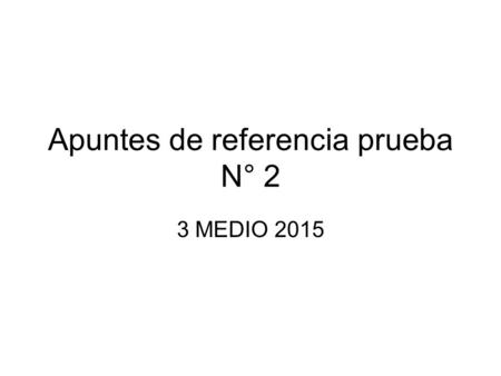 Apuntes de referencia prueba N° 2 3 MEDIO 2015. Clase  El frente popular.
