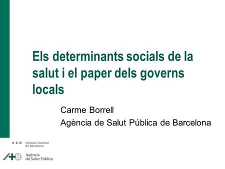 Els determinants socials de la salut i el paper dels governs locals