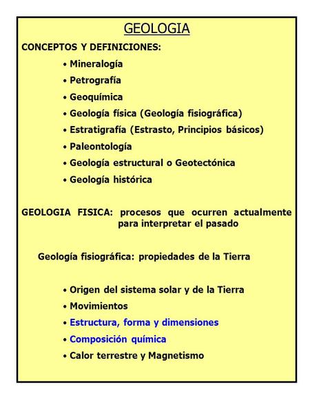 GEOLOGIA CONCEPTOS Y DEFINICIONES: Mineralogía Petrografía Geoquímica